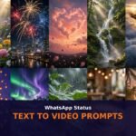 WhatsApp Status Text to Video Prompts featured collage, 10 text to video prompts for WhatsApp status